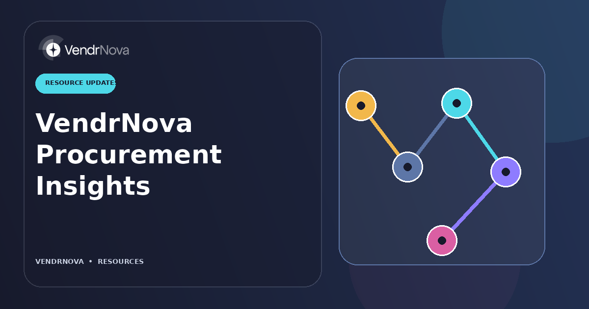 VendrNova Procurement Insights: New guides, articles, tools, and Platform updates when published. Branded editorial artwork; no customer result or production interface.